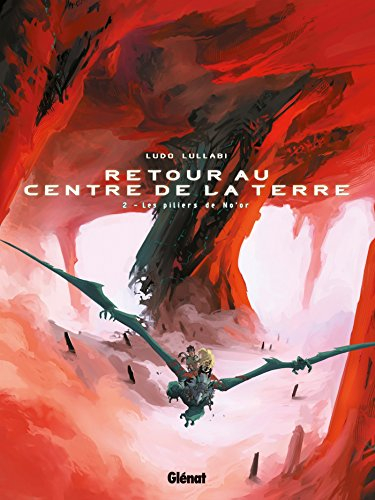 Retour au centre de la Terre. Vol. 2. Les piliers de No'or