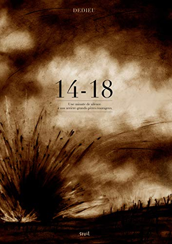 14-18. une minute de silence à nos arrières grands-pères courageux