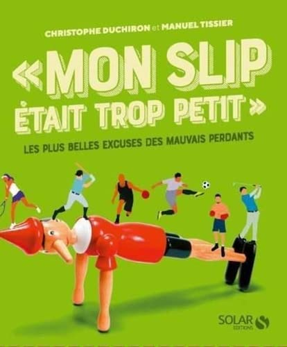 Mon slip était trop petit : les plus belles excuses des mauvais perdants