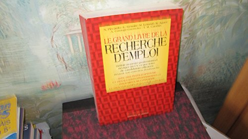 Le grand livre de la recherche d'emploi