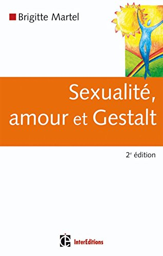 Sexualité, amour et gestalt