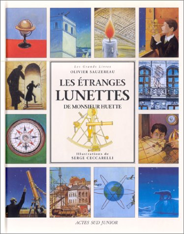 Les étranges lunettes de Monsieur Huette