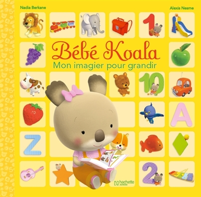 Bébé Koala : mon imagier pour grandir