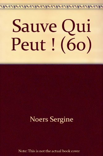 Sauve qui peut !