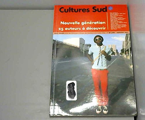 nouvelle generation : 25 auteurs a découvrir (n.166 cultures sud)