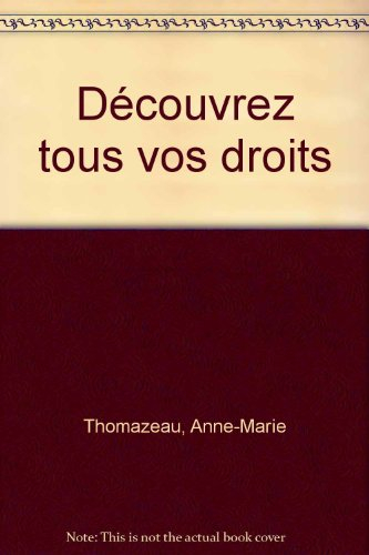 Découvrez tous vos droits