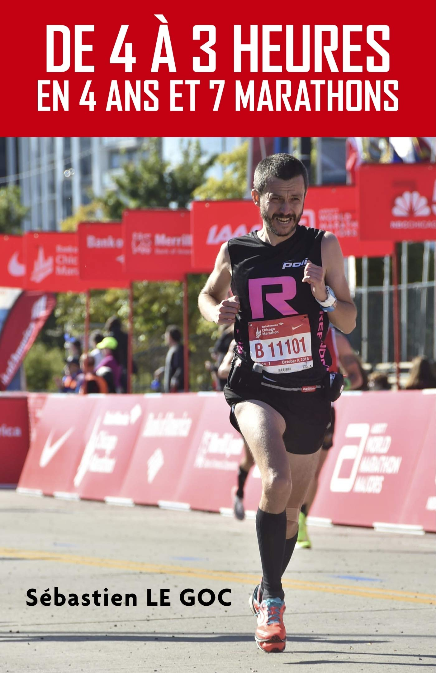 De 4 à 3 heures, En 4 ans et 7 marathons