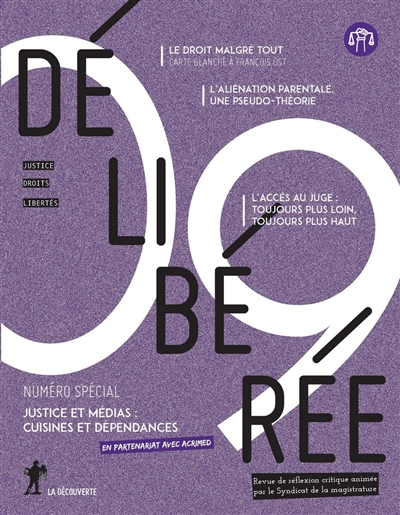 Délibérée, n° 9. Justice et médias : cuisines et dépendances