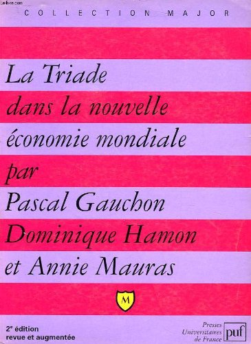la triade dans la nouvelle économie mondiale