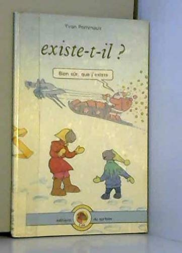 Existe-t-il?