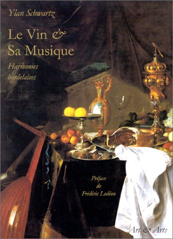 Le vin & sa musique : harmonies bordelaises