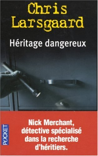 Héritage dangereux