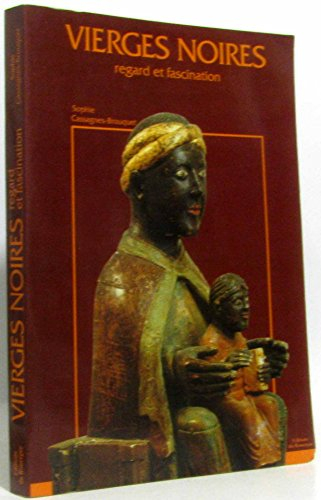 vierges noires : regard et fascination