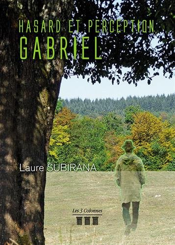 Hasard et Perception - Gabriel