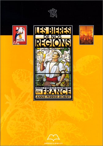 Bière d'hier et d'aujourd'hui en France