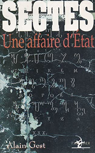 Les sectes : une affaire d'Etat