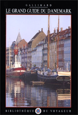 Le Grand guide du Danemark