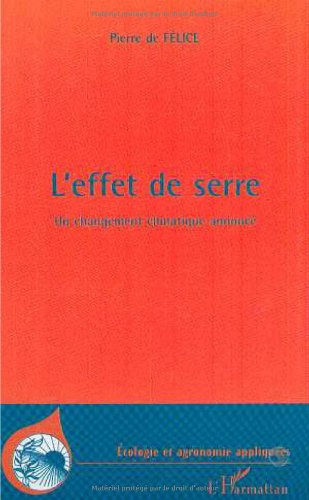 L'effet de serre : un changement climatique annoncé
