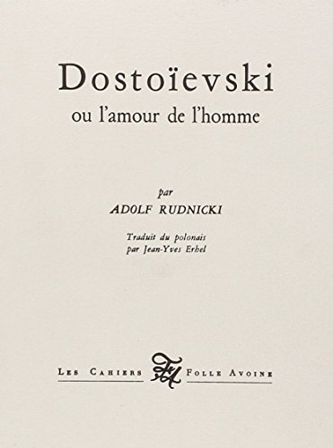 Dostoïevski ou L'amour de l'homme