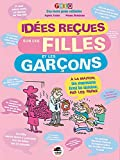 Idées reçues sur les filles et les garçons