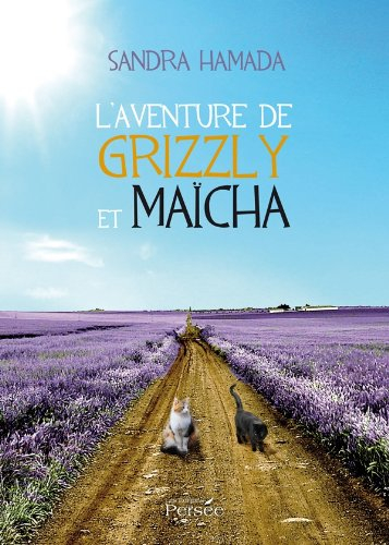 l'aventure de grizzly et maïcha