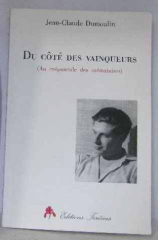 Du côté des vainqueurs : au crépuscule des crématoires