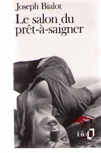 Le salon du prêt-à-saigner