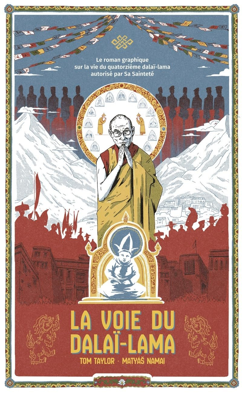La voie du dalaï-lama : le roman graphique sur la vie du quatorzième dalaï-lama, autorisé par Sa Sai