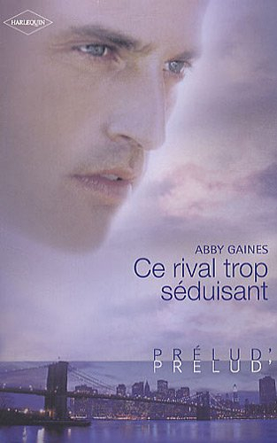 Ce rival trop séduisant