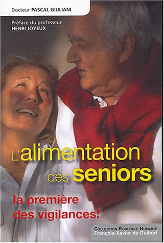 l'alimentation des seniors : la première des vigilances