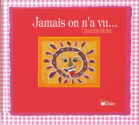 Jamais on n'a vu...