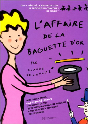 L'affaire de la baguette d'or