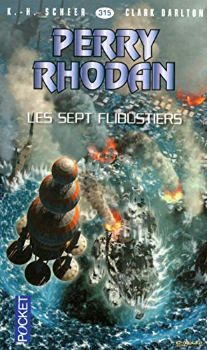 Les citadelles cosmiques. Vol. 10. Les sept flibustiers