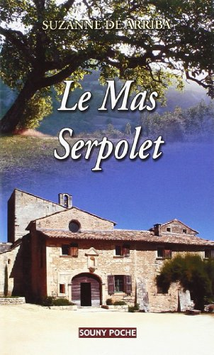 Le mas Serpolet