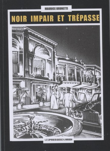 Noir impair et trépasse