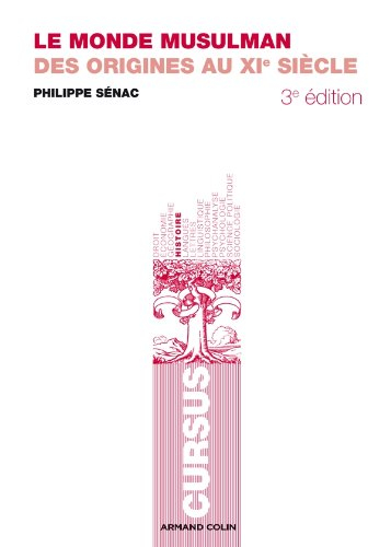 Le monde musulman : des origines au XIe siècle
