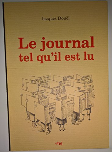 Le Journal tel qu'il est lu