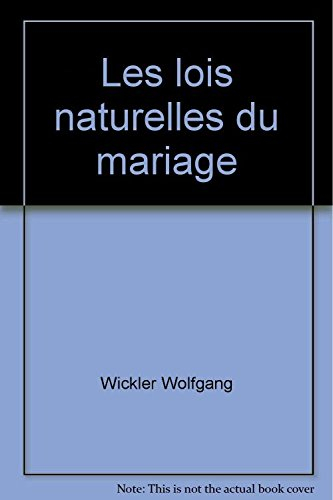 les lois naturelles du mariage
