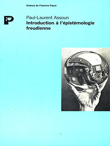 Introduction à l'épistémologie freudienne