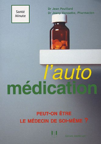 L'automédication : peut-on être le médecin de soi-même ?