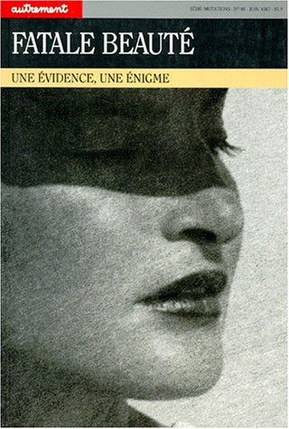 fatale beauté