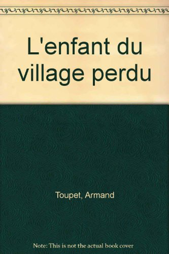 L'enfant du village perdu