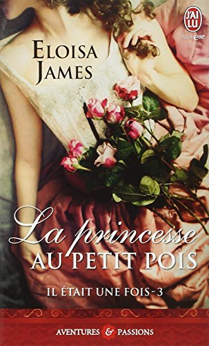 Il était une fois. Vol. 3. La princesse au petit pois