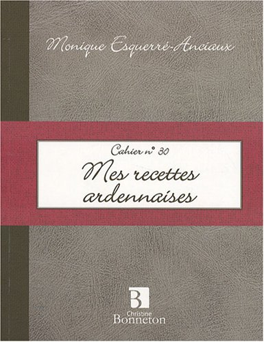 Mes recettes ardennaises