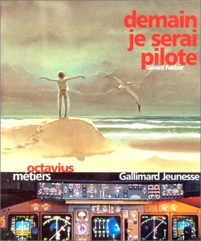 Demain je serai pilote