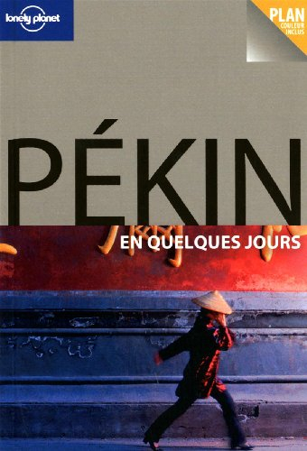 Pékin en quelques jours