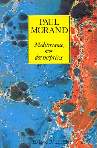 Méditerranée, mer des surprises
