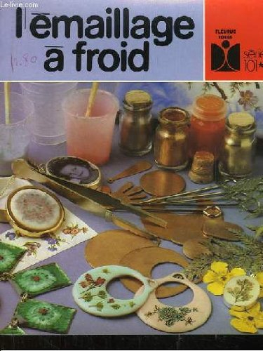 L'Emaillage à froid