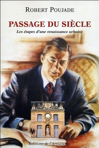 Passage du siècle : les étapes d'une renaissance urbaine