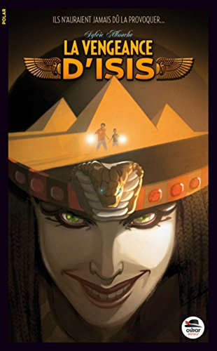 la vengeance d'isis